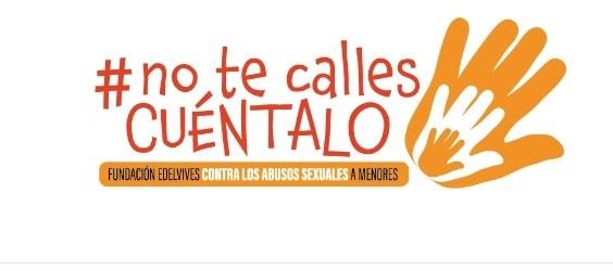 Campaña '#Notecalles.Cuéntalo' | FUNDACIÓN EDELVIVES ep campana notecallescuentalo