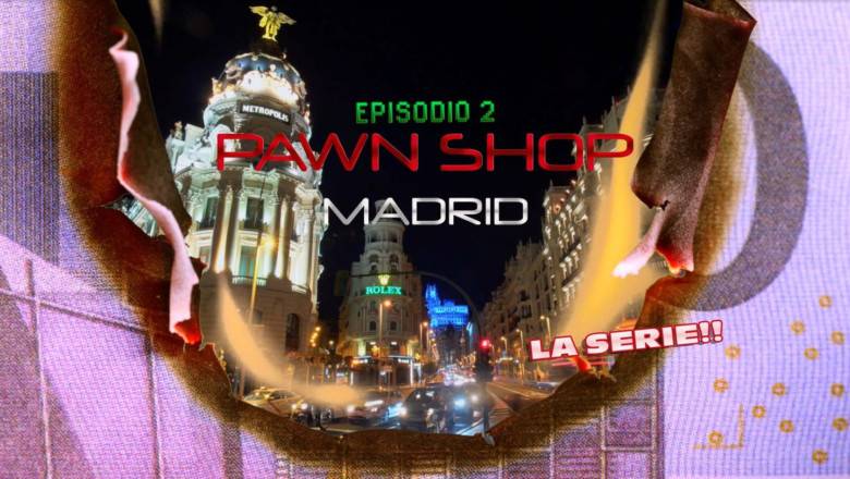 pawn shop madrid 