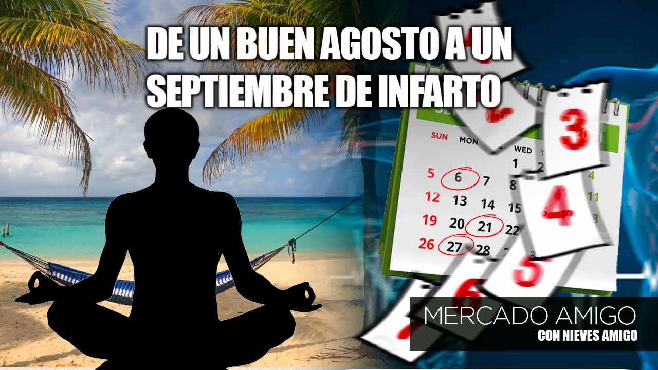 Mercado Amigo - De un buen agosto a un septiembre de infarto