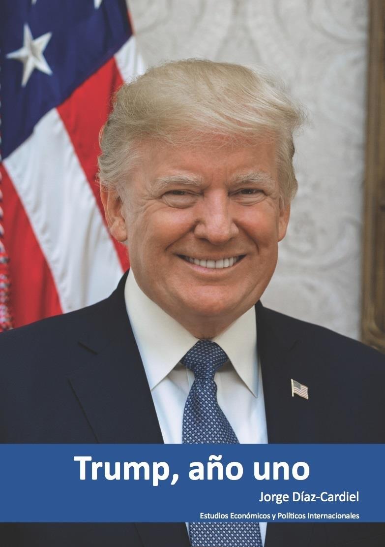 Portada 'Trump año uno' | JORGE DÍAZ CARDIEL ep portada trump ano uno
