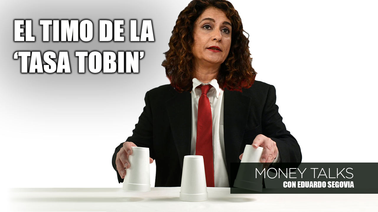 Money Talks | El timo de la tasa Tobin