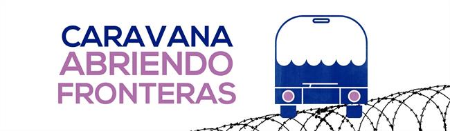 Caravana 'Abriendo Fronteras' | ABRIENDO FRONTERAS ep caravana abriendo fronteras